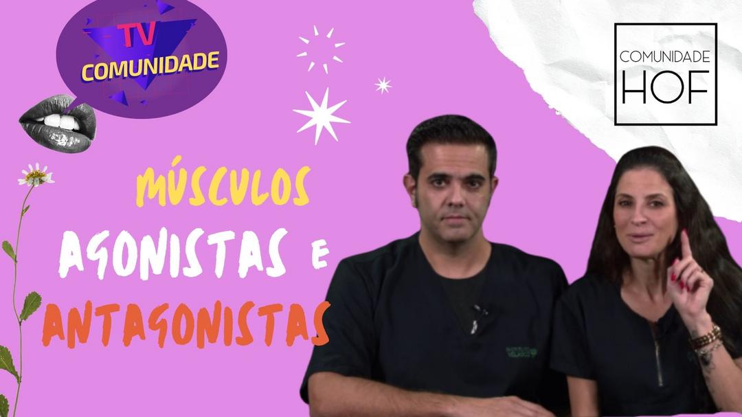 TV Comunidade: Músculos Agonistas e Antagonistas